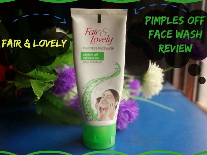 Fair and Lovely Pimple Off Fairness On Face Wash Review