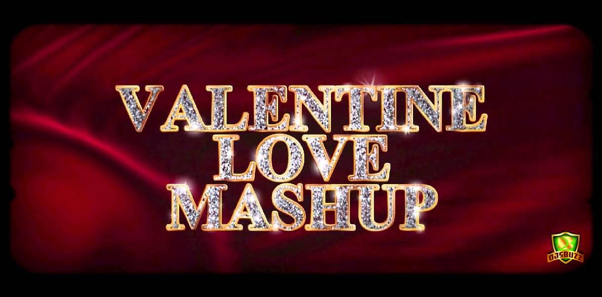 LOVE MASHUP – DJ CHETAS 2015 OFFICIAL REMIX