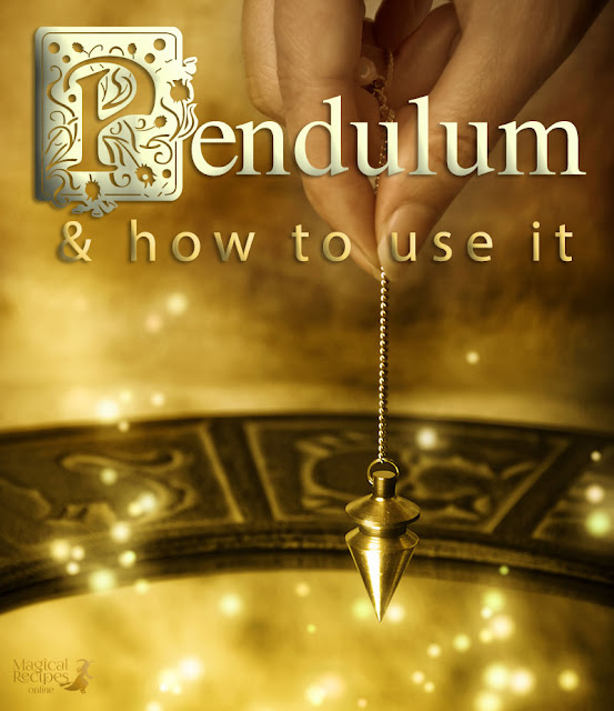 What is a Pendulum and how to use it! Magical Recipes Online