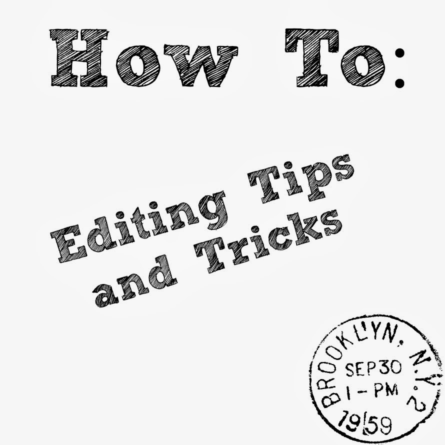 Writing Belle How To Editing Tips & Tricks