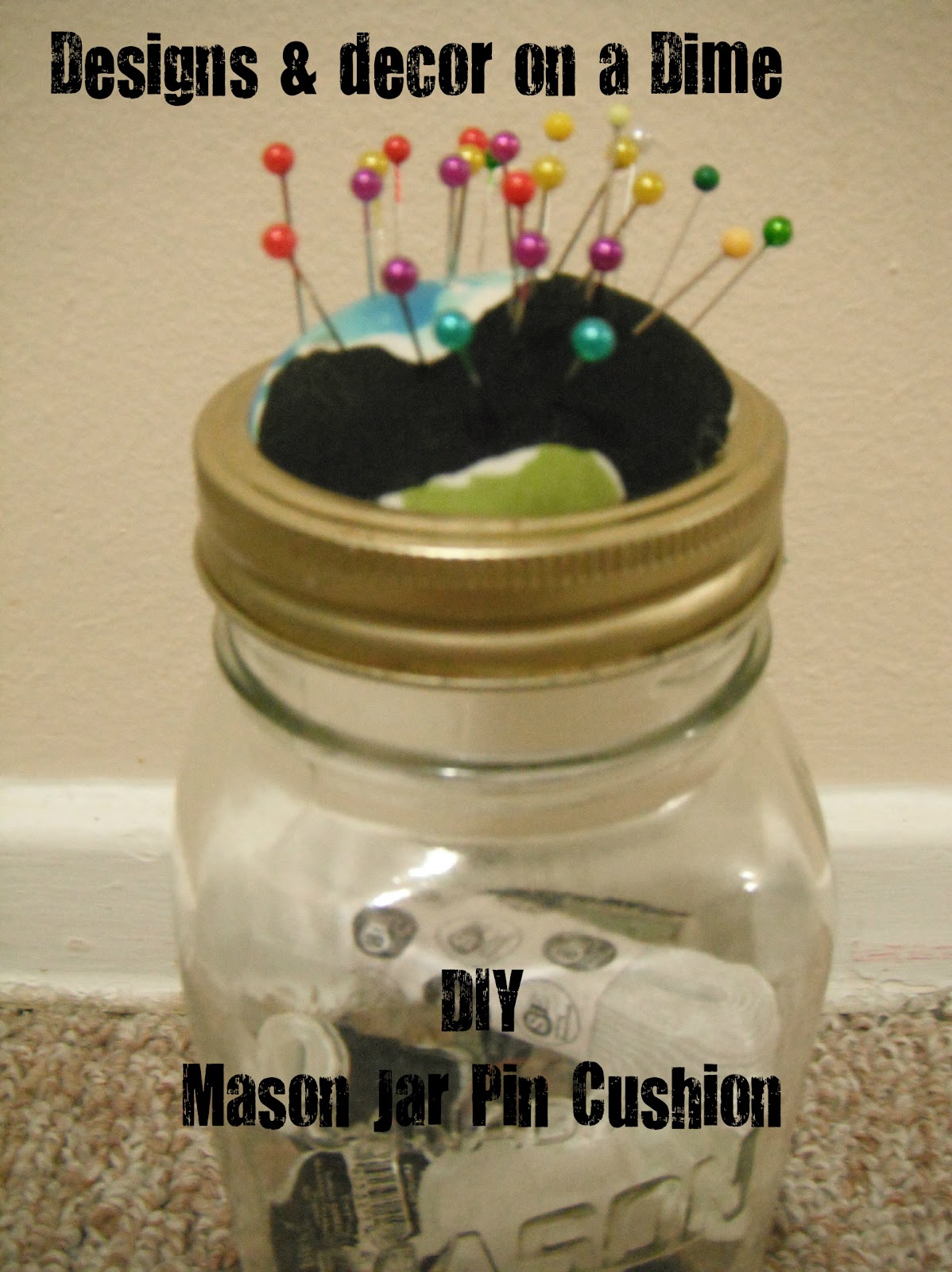 Designs & Decor on a Dime DIY Mason Jar Pin Cushions