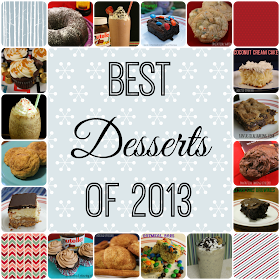 Best Desserts of 2013 | Fantastical Sharing of Recipes #dessert