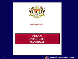 Pelan Integriti Nasional Pelan Integriti Nasional