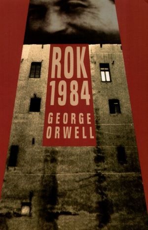 Znalezione obrazy dla zapytania orwell Rok 1984