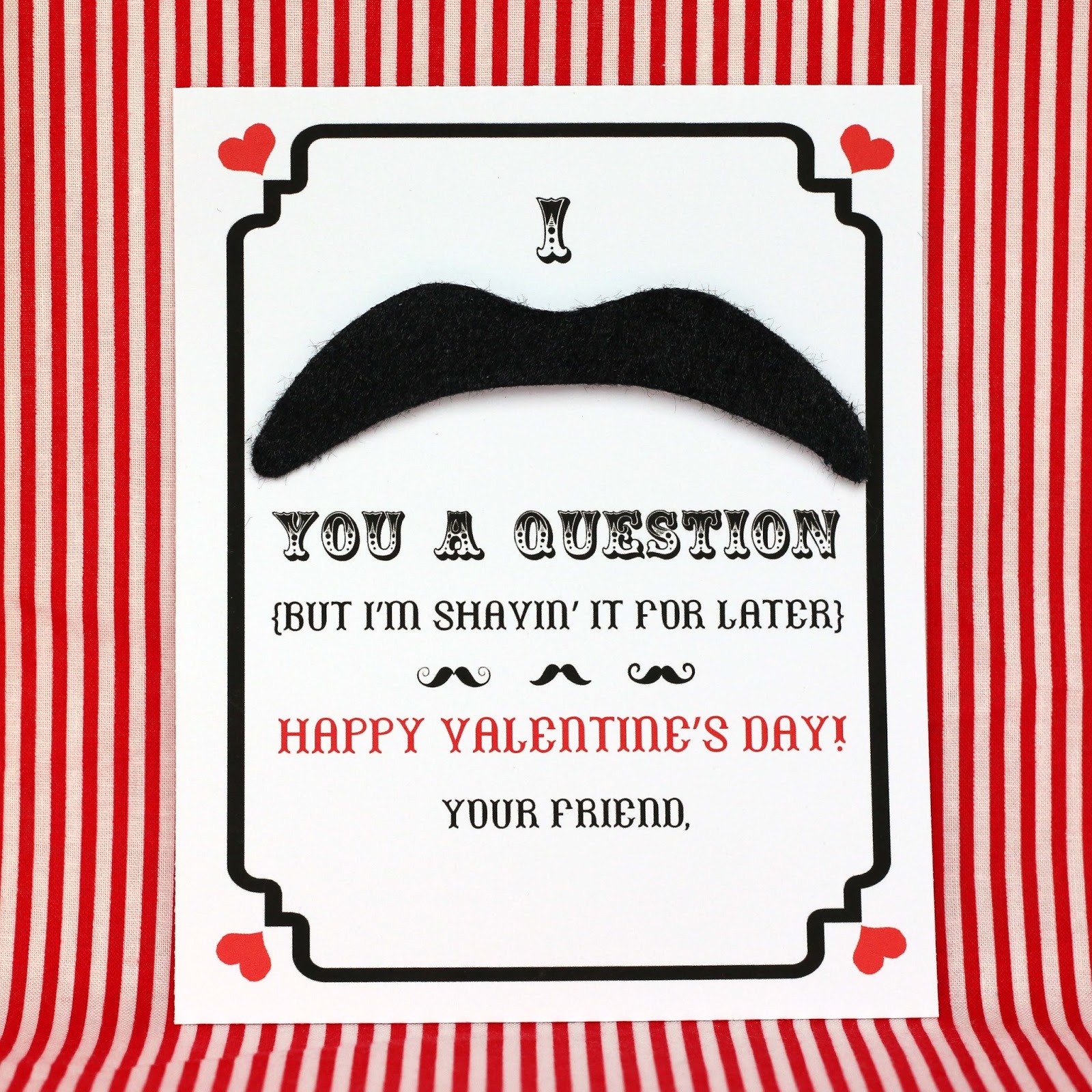 Make Mustache Valentine S Day Cards Free Printable