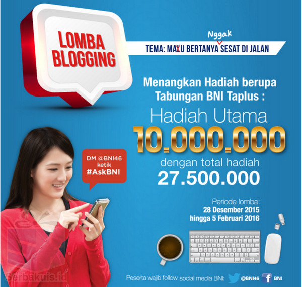 Kontes Blog BNI 2016 Mau Bertanya Nggak Sesat di Jalan Kontes Blog BNI 2016 Mau Bertanya Nggak Sesat di Jalan