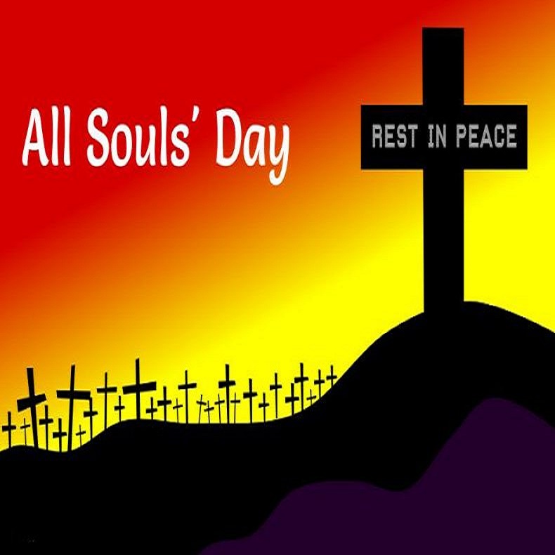 NOVEMBER 2 - The Commemoration of All the Faithful Departed, ALL SOULS