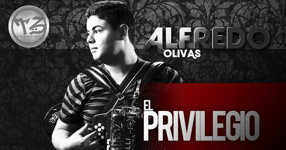 ALFREDITO OLIVAS EL PRIVILEGIO(ALBUM 2015) CON EPICENTRO Bass Epicenter