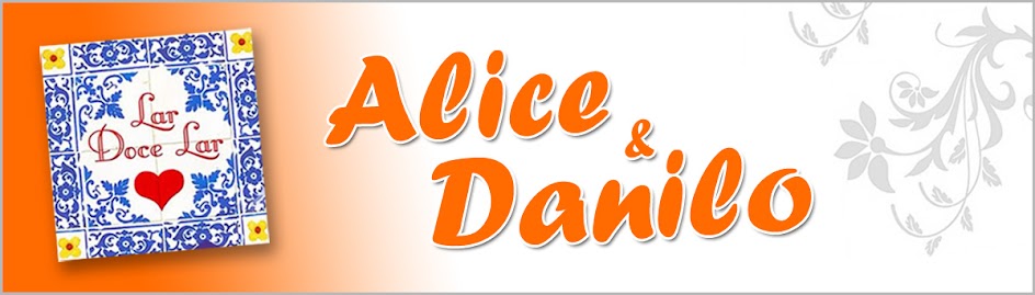 Lar Doce Lar - Alice & Danilo