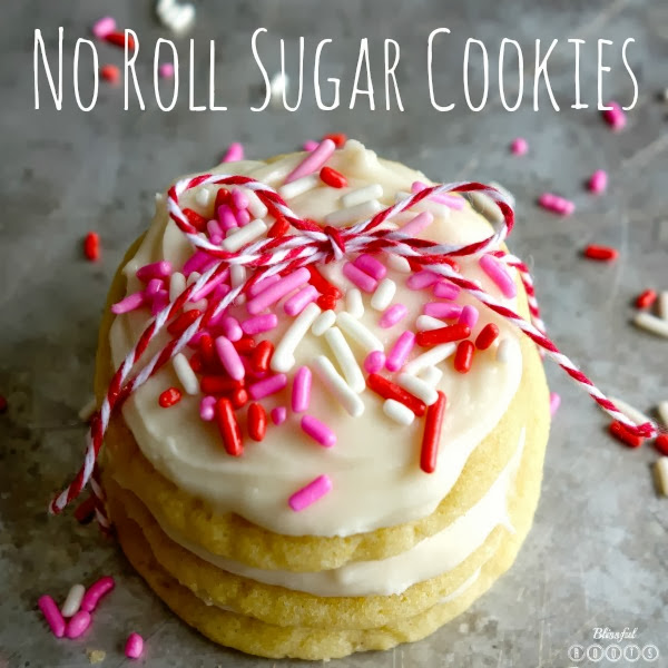 No Roll Sugar Cookies from Blissful Roots