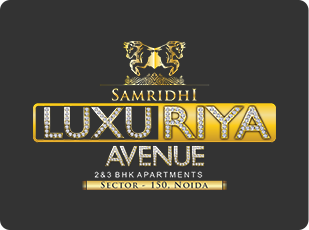 Samridhi Luxuriya Avenue Noida