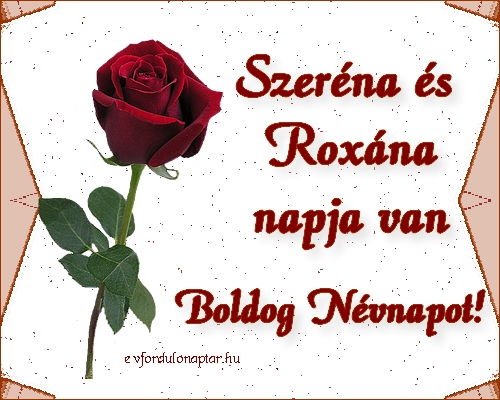 Szeptember 14 - Szeréna, Roxána névnap