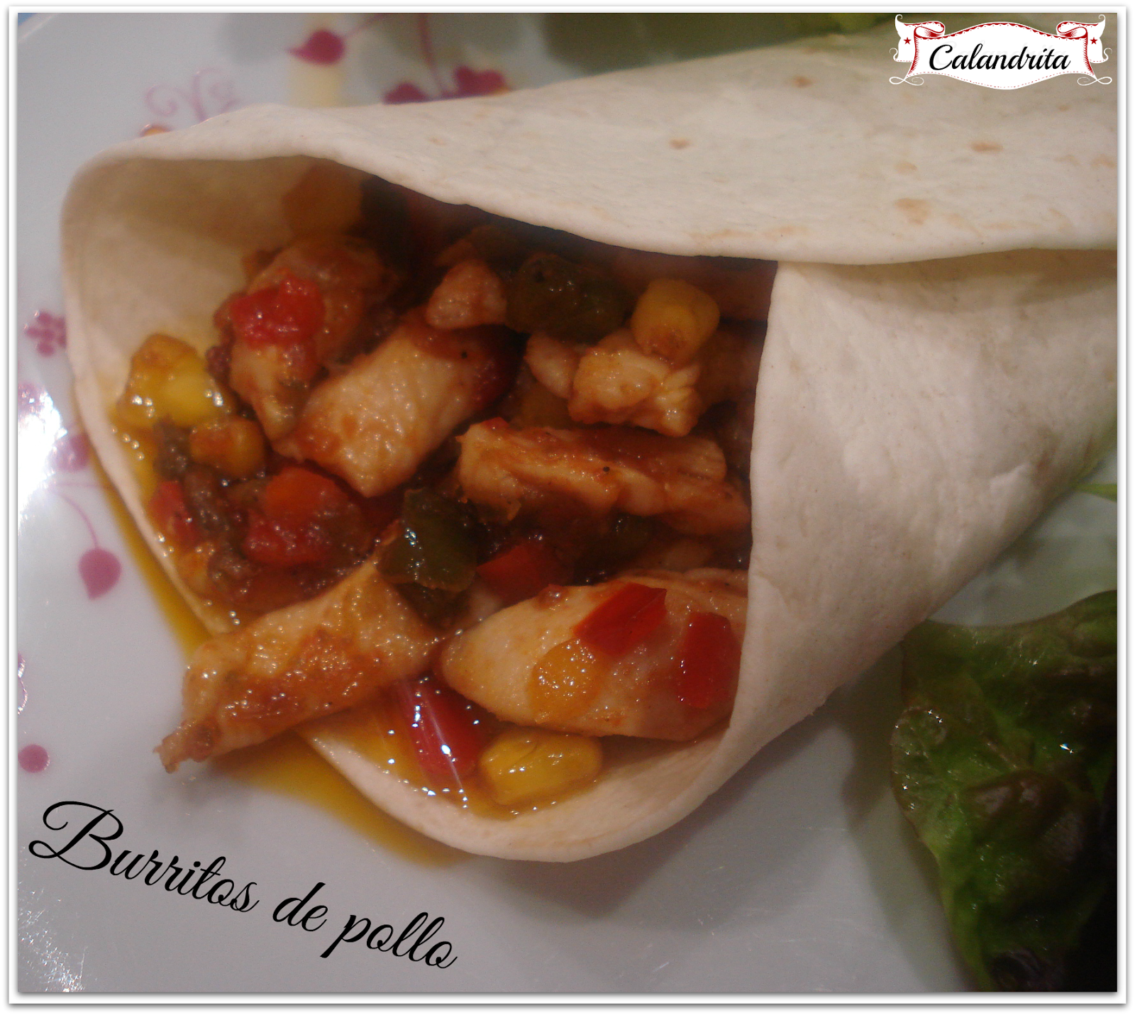 LA COCINA DE CALANDRITA BURRITOS DE POLLO