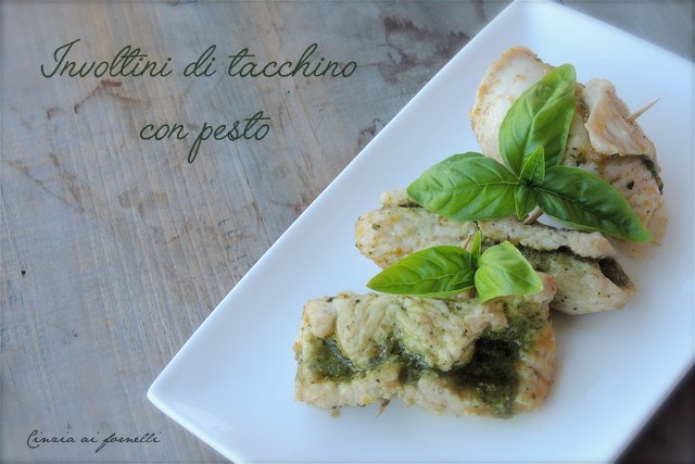 Involtini di tacchino col pesto 