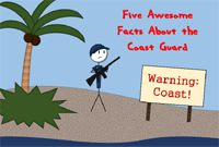 Five Awesome Facts About The Coast Guard