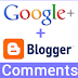 Google+ Comments Now In Blogger