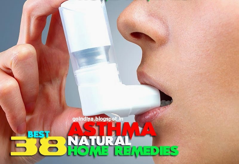 38 Natural home remedies for Asthma. Simple ways to treat Asthma