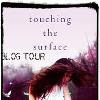 Touching The Surface Blog Tour