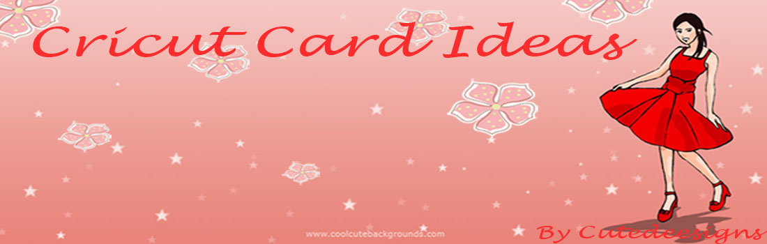 Cricut Card Ideas