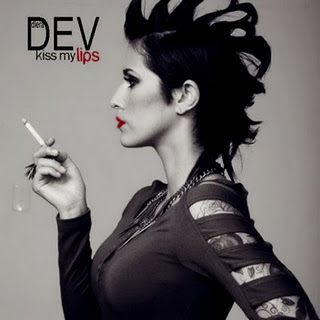 Dev - Kiss My Lips (Remix) Lyrics + Letras + Lirik + Tekst + Text + Testo + Paroles + Source: Lyrics-Video-Music.blogspot.com + Video Music Song Lyrics Dev - Kiss My Lips (Remix)