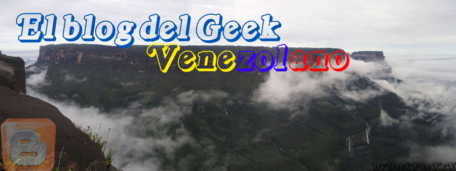 El blog del Geek Venezolano