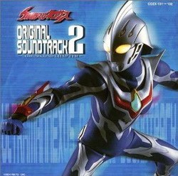 Ultraman Nexus OST 2 - The Second Chapter
