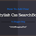 How To Add Four Stylish Css SearchBoxes To Blogger Blogs