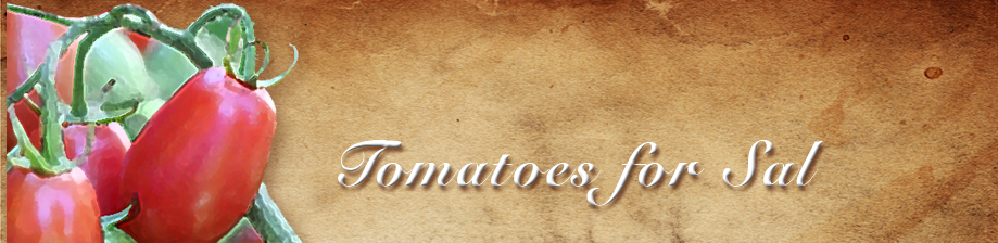 Tomatoes for Sal