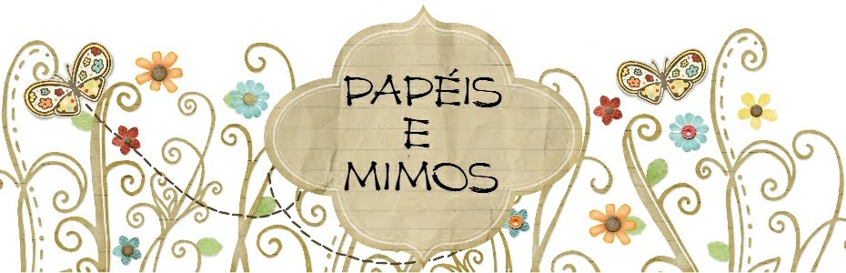 Papéis e Mimos