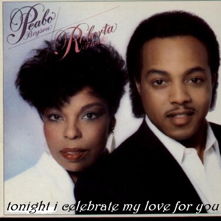 STUDIO mp3 hits tonight i celebrate my love for you PEABO BRYSON & ROBERTA FLACK