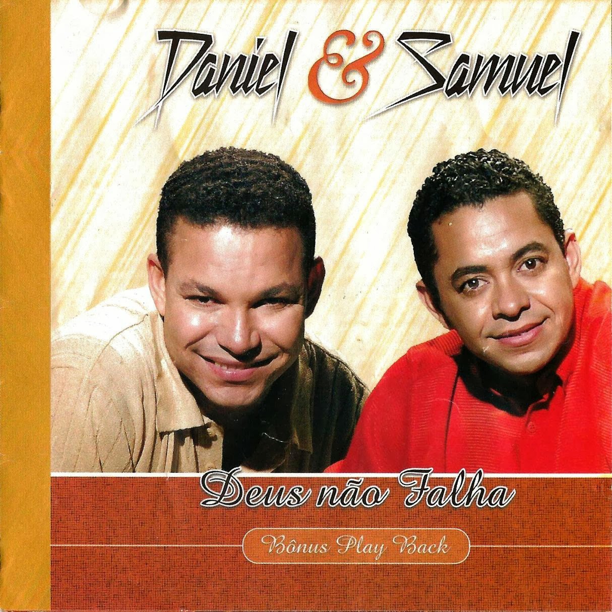 Daniel e Samuel – Deus Não Falha