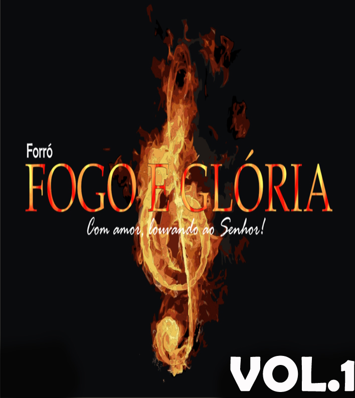 FORRÓ FOGO E GLORIA Só Forró Gospel