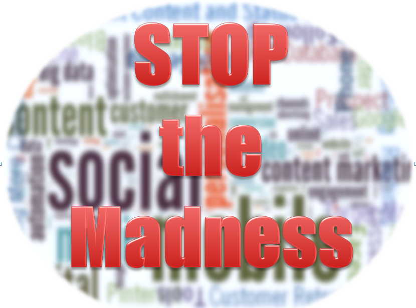 http://www.eventbrite.com/e/stop-the-madness-marketing-seminar-tickets-15295285611