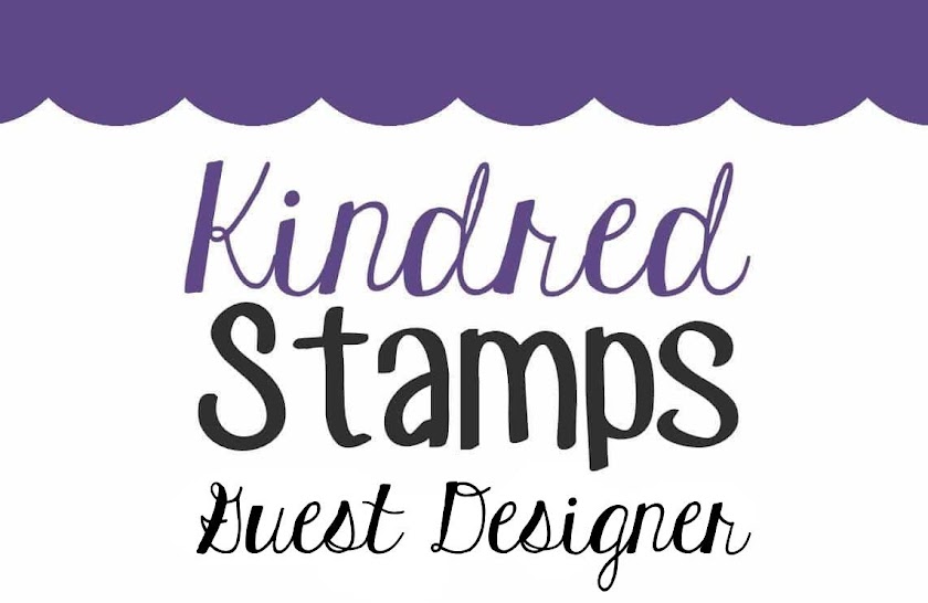 Kindred Stamps Guest Design Team Blog