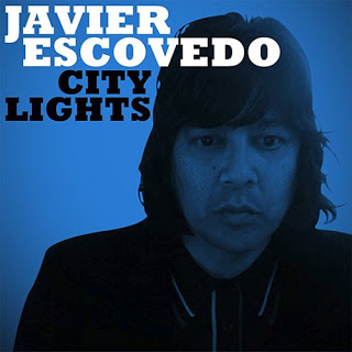 ¿Qué estáis escuchando ahora? - Página 16 Javier+Escovedo+-+City+Lights+-+2008
