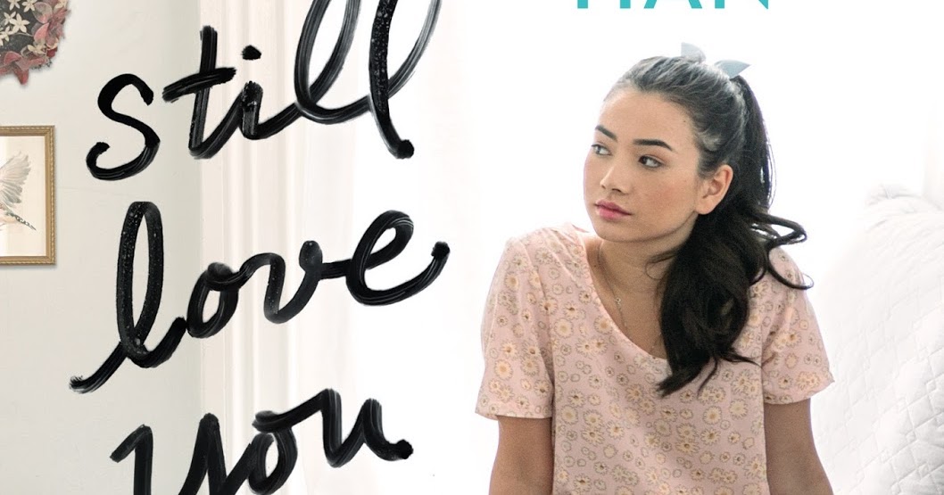 ps i still love you by jenny han ps i still love you by jenny han