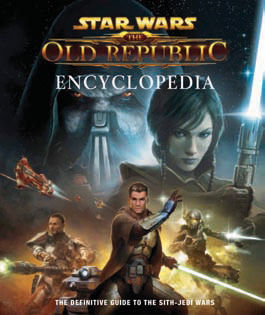 Star Wars: The Old Republic Encyclopedia 