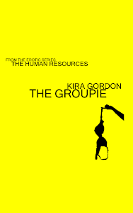 Now Available: Download "THE GROUPIE"