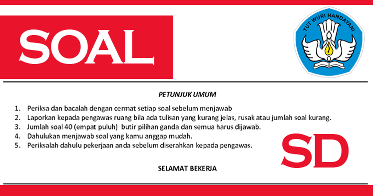 Contoh Soal Ujian Sekolah Sd Kelas 6 Bahasa Indonesia