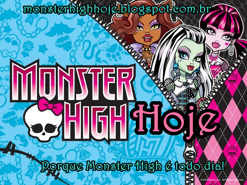 Monster High Hoje