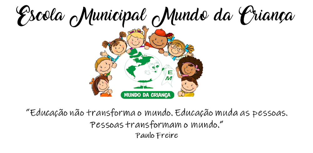  Escola Municipal Mundo da Criança 