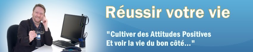 Réussir votre vie