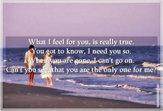 Original You Are The One For Me Quotes