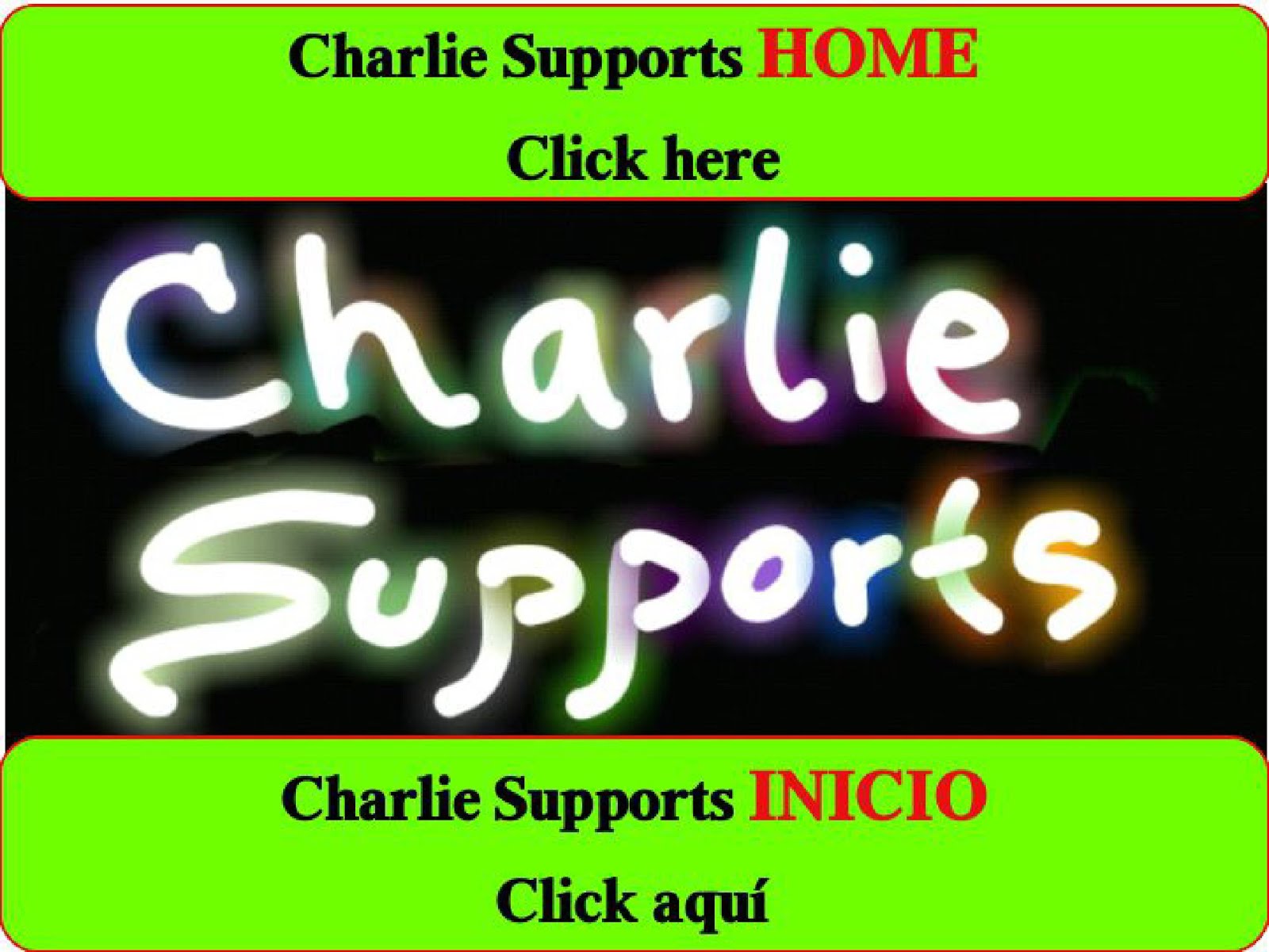 Charlie Supports Home, Click here