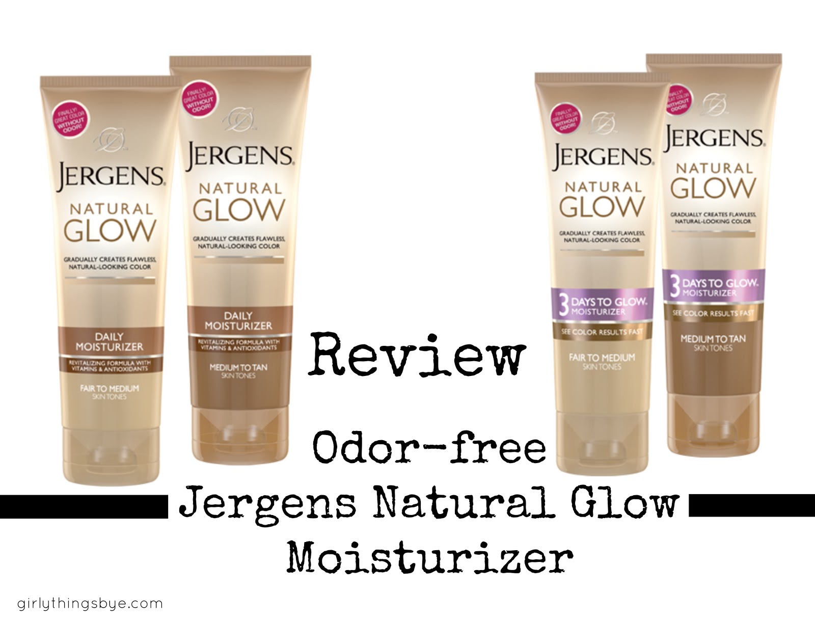 Review New OdorFree Jergen's Natural Glow Moisturizer Girly Things by *e* girlythingsby_e