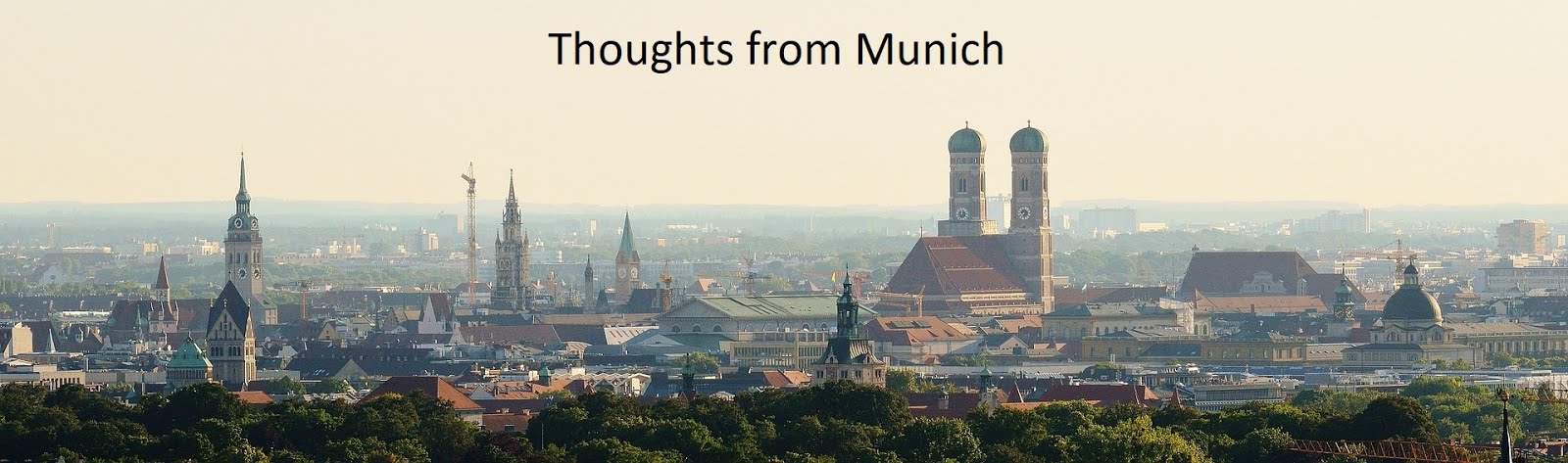Thoughts from Munich