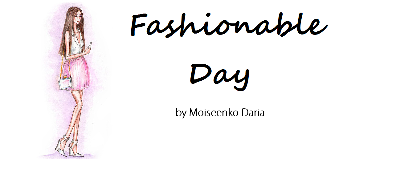Fashionable Day