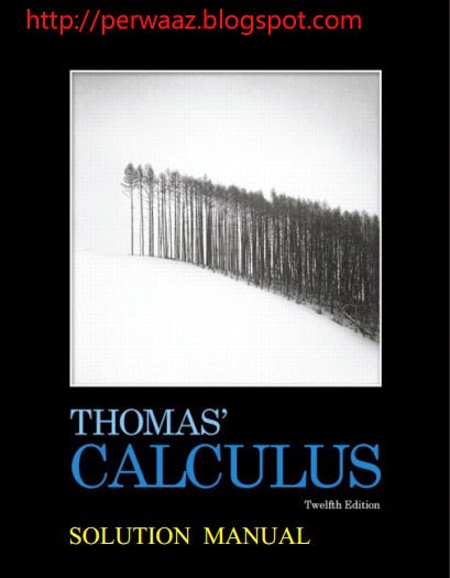 thomas calculus 11th edition solution manual online