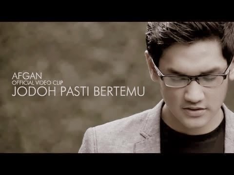 Indonesia Hits Afgan Jodoh Pasti Bertemu Download Mp3 Dan Chord Lirik