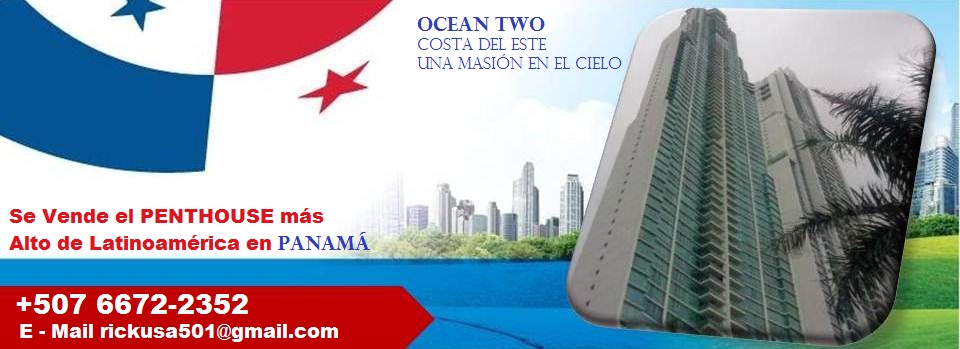 Ocean Two Penthouse mas alto de Latinoamerica